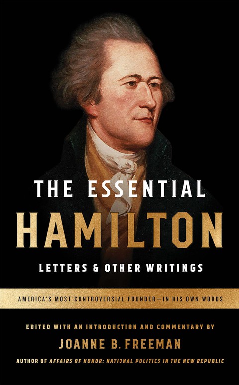 Cover image for book The Essential Hamilton: Letters & Other Writings