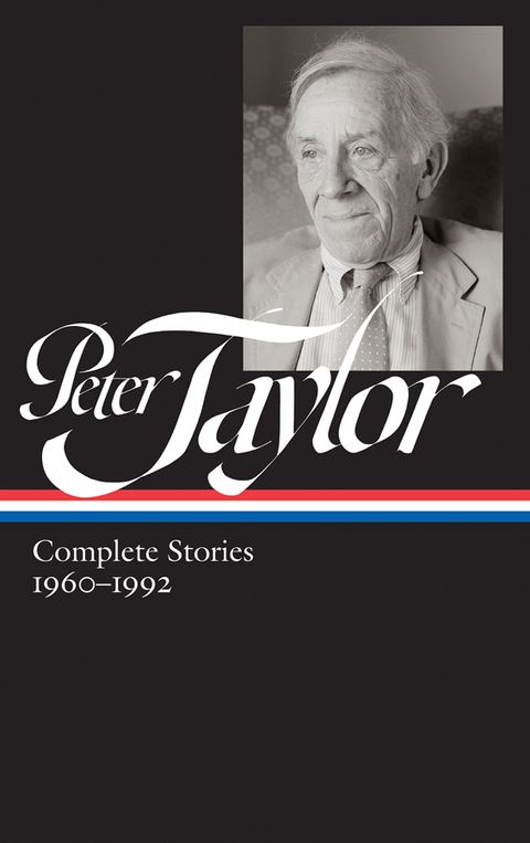 Cover image for book Peter Taylor: Complete Stories 1960-1992 (LOA #299)