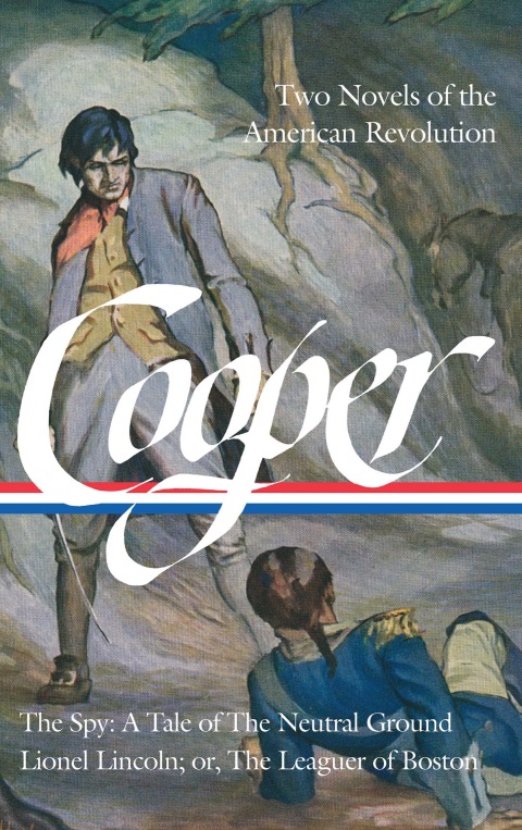 Cover image for book James Fenimore Cooper: Two Novels of the American Revolution (LOA #312)