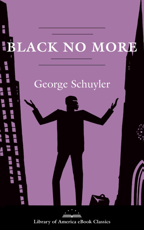 Cover image for book Black No More: A Novel