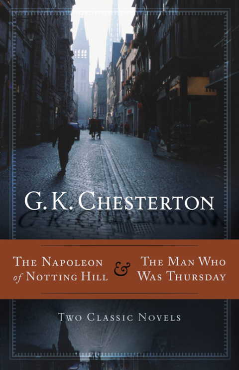 Cover image for book The Napoleon&nbsp;of&nbsp;Notting&nbsp;Hill & The&nbsp;Man&nbsp;Who&nbsp;Was&nbsp;Thursday