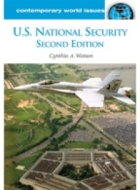 U.S. National Security 2nd edition | 9781598840414, 9781598840421 ...