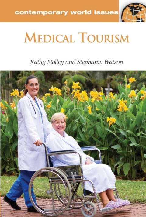 Medical Tourism: A Reference Handbook 