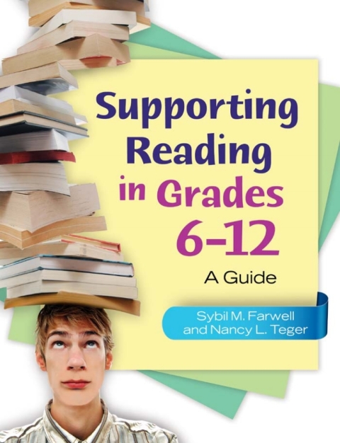 Cover image for book Supporting Reading in Grades 6–12: A Guide