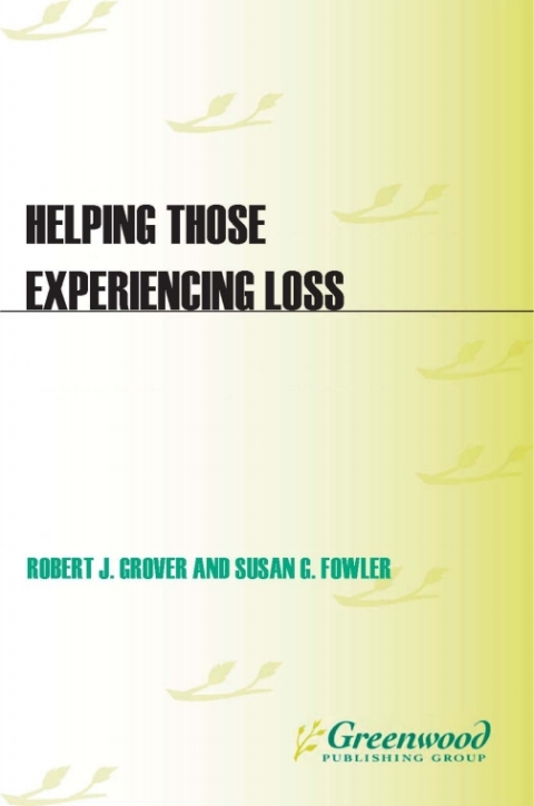 Helping Those Experiencing Loss 