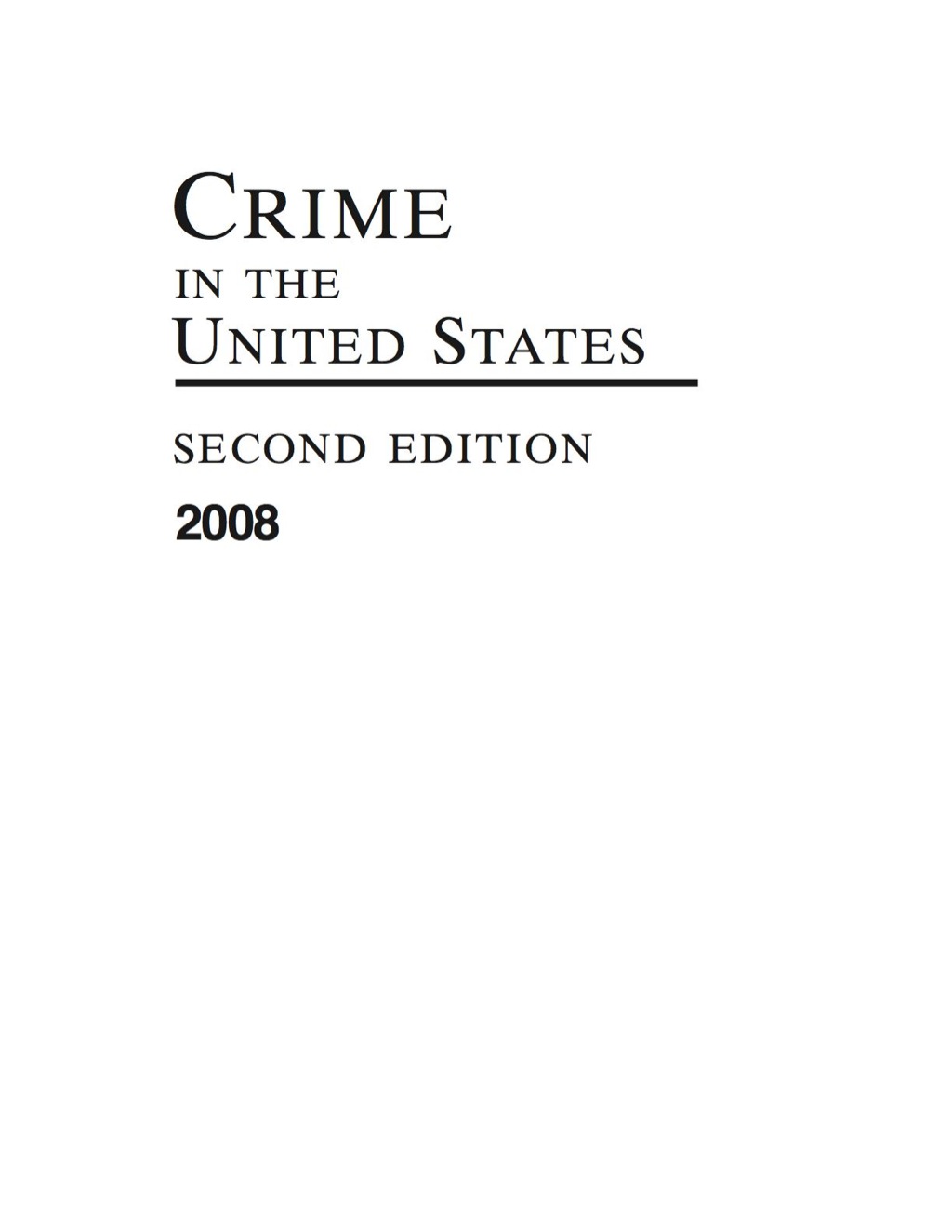 Crime in the United States 2008: Uniform Crime Reports (eBook) - Bernan Press