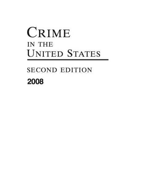 Crime in the United States 2008: Uniform Crime Reports 