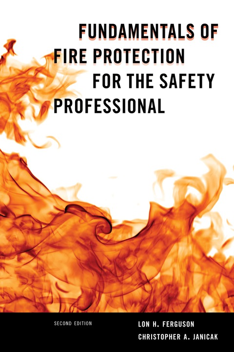 Cover image for book Fundamentals of Fire Protection for the Safety Professional