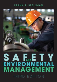 Cover image: Safety and Environmental Management 3rd edition 9781598887693