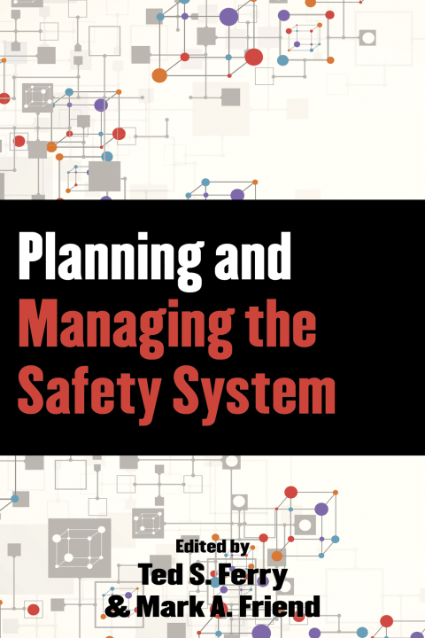 Planning and Managing the Safety System 