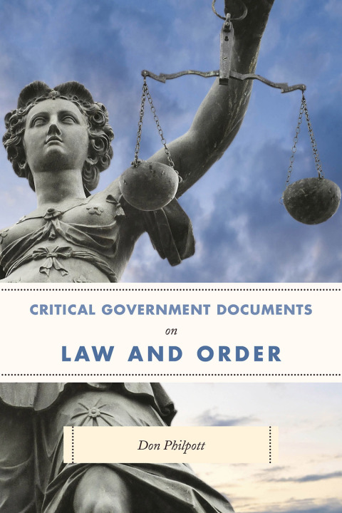 Critical Government Documents on Law and Order 