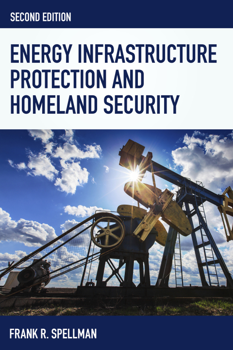 Cover image for book Energy Infrastructure Protection and Homeland Security