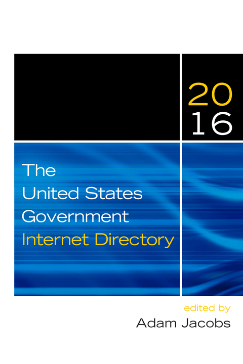 Cover image for book The United States Government Internet Directory 2016