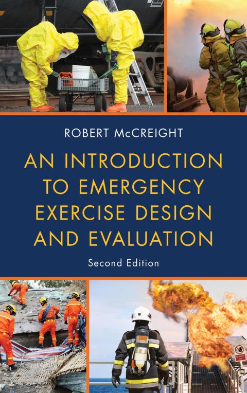 Cover image for book An Introduction to Emergency Exercise Design and Evaluation