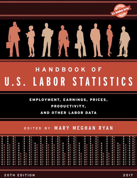 Cover image for book Handbook of U.S. Labor Statistics 2017