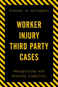 Cover image: Worker Injury Third Party Cases 9781598889086