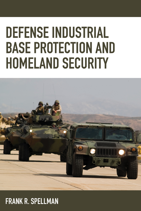 Cover image for book Defense Industrial Base Protection and Homeland Security