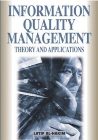 Information Quality Management: Theory and Applications