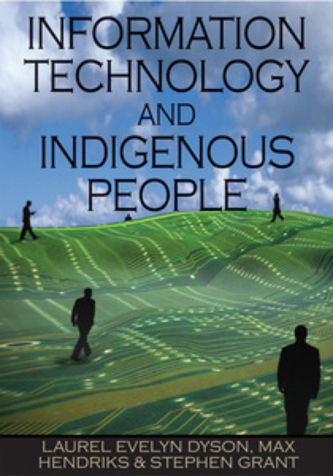 Cover image for book Information Technology and Indigenous People