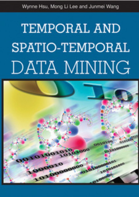 Cover image for book Temporal and Spatio-Temporal Data Mining