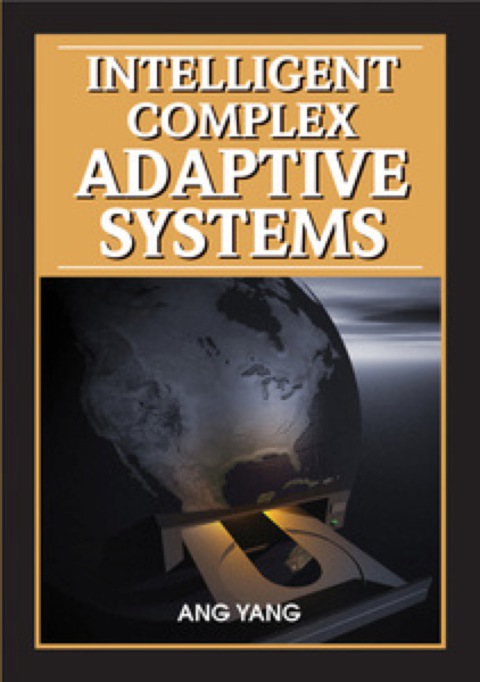 Cover image for book Intelligent Complex Adaptive Systems