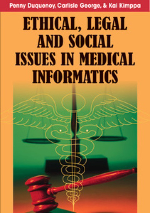Cover image for book Ethical, Legal and Social Issues in Medical Informatics