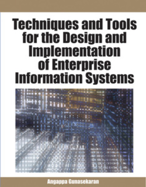 Cover image for book Techniques and Tools for the Design and Implementation of Enterprise Information Systems