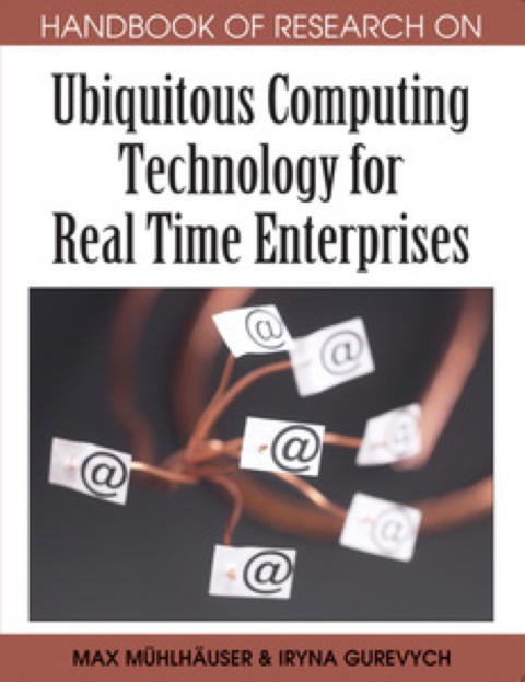 Cover image for book Handbook of Research on Ubiquitous Computing Technology for Real Time Enterprises