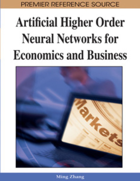Cover image for book Artificial Higher Order Neural Networks for Economics and Business