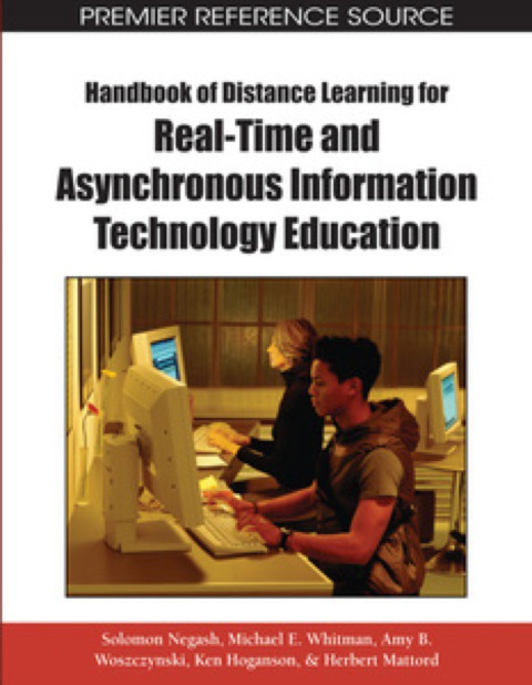 Cover image for book Handbook of Distance Learning for Real-Time and Asynchronous Information Technology Education