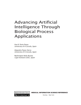 Advancing Artificial Intelligence through Biological Process Applications