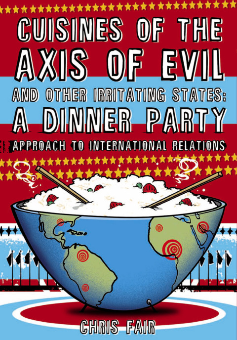 Cover image for book Cuisines of the Axis of Evil and Other Irritating States