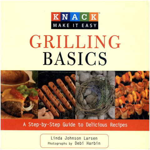 Cover image for book Knack Grilling Basics