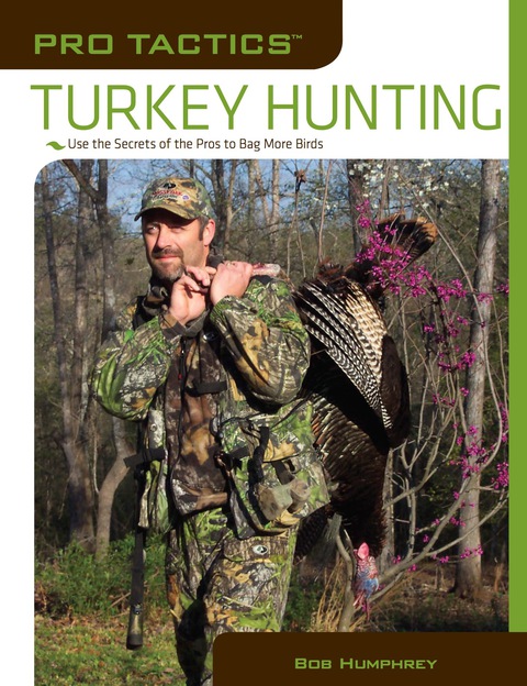 Cover image for book Pro Tactics™: Turkey Hunting