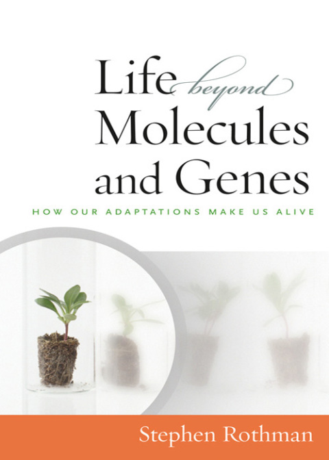 Cover image for book The Life Beyond Molecules and Genes