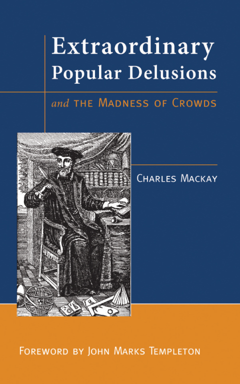 Cover image for book Extraordinary Popular Delusions