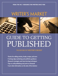 Omslagafbeelding: Writer's Market Guide to Getting Published 3rd edition 9781582976082