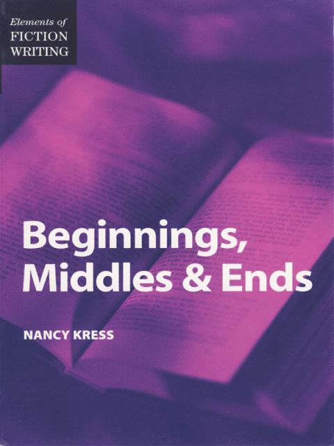 Cover image for book Elements of Fiction Writing - Beginnings, Middles & Ends