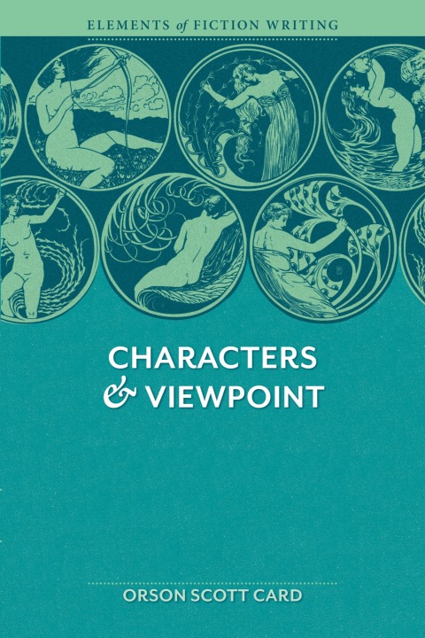 Cover image for book Elements of Fiction Writing - Characters & Viewpoint