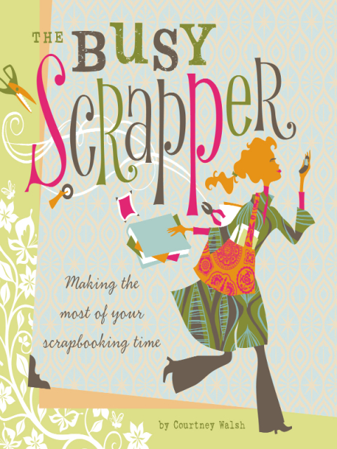 Cover image for book The Busy Scrapper