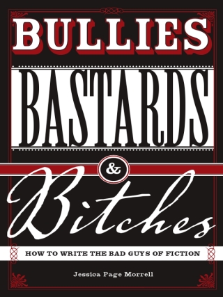 Bullies, Bastards And Bitches