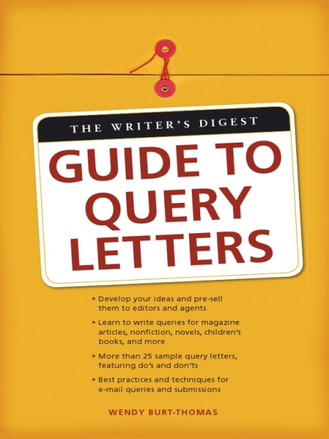 Cover image for book The Writer's Digest Guide To Query Letters