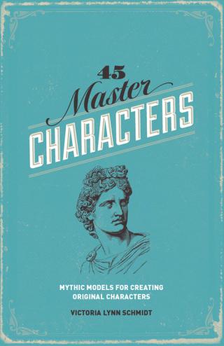 45 Master Characters, Revised Edition