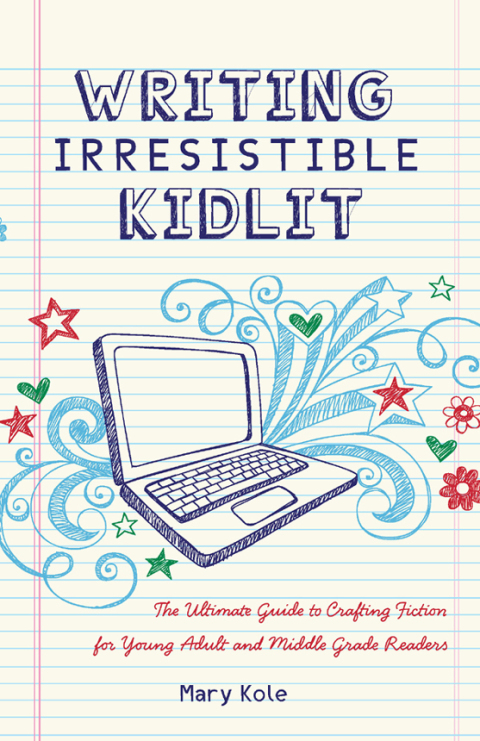 Cover image for book Writing Irresistible Kidlit