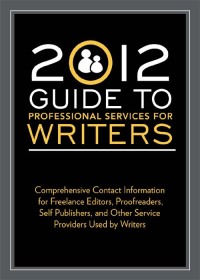 Titelbild: 2012 Guide to Professional Services for Writers 9781599636061