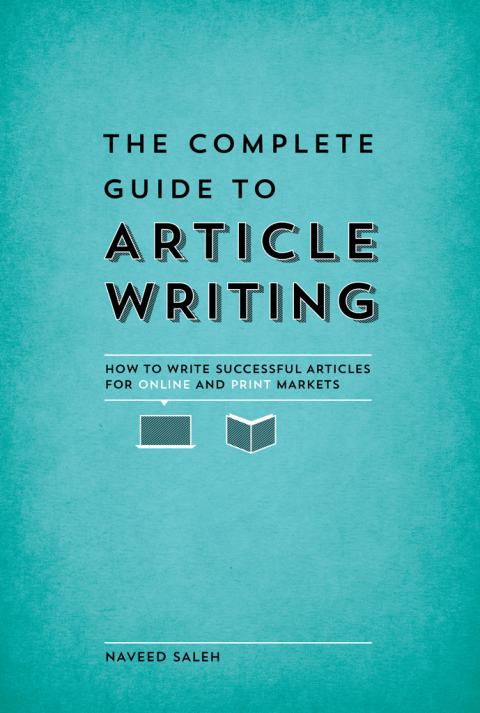 Cover image for book The Complete Guide to Article Writing