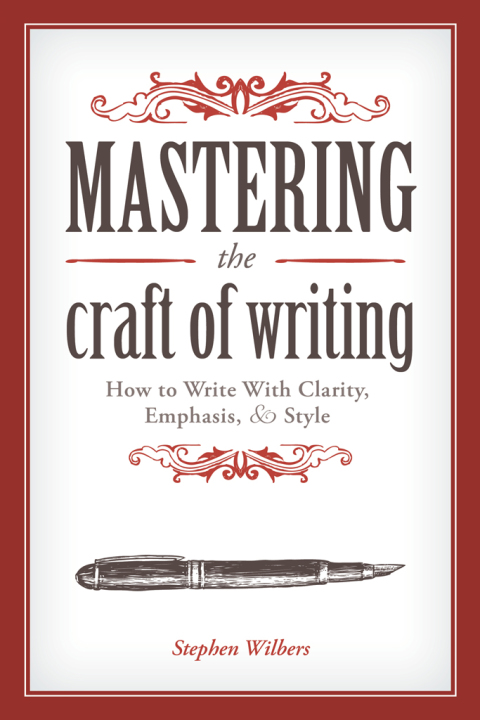 Cover image for book Mastering the Craft of Writing