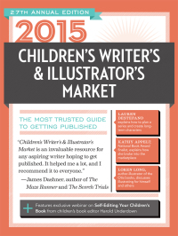 Cover image: 2015 Children's Writer's & Illustrator's Market 27th edition 9781599638461