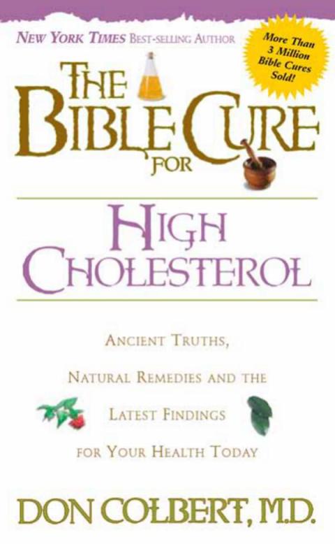 Cover image for book The Bible Cure for Cholesterol