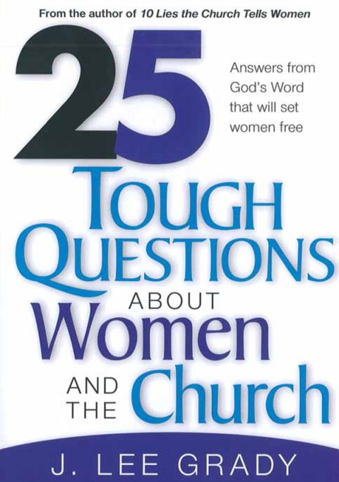 Cover image for book 25 Tough Question About Women and the Church